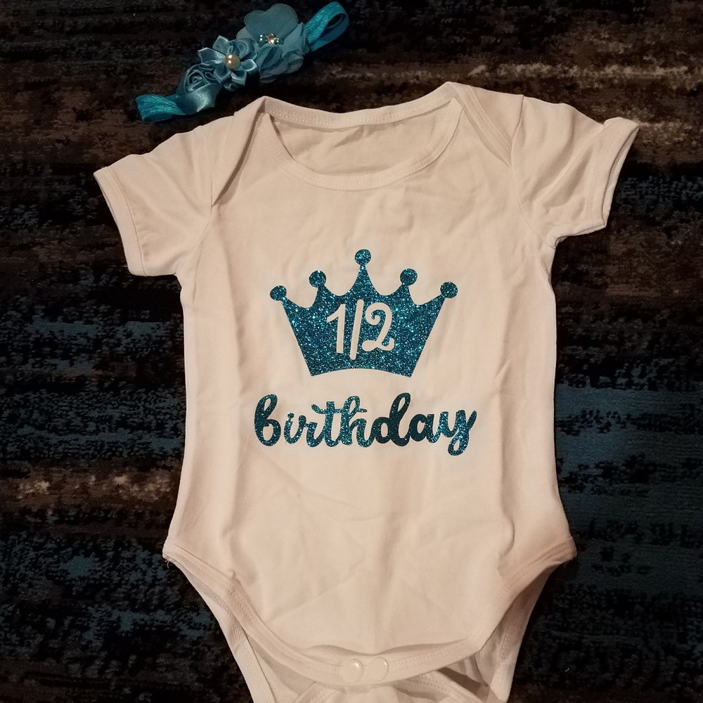 NWOT 1/2 (Half) Birthday 6mo Crown Baby Onesie